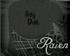 *R* Baby Doll Black
