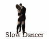 Slow Dancer