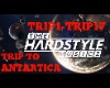 HardStyle Trip  Antartic