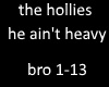 the hollies  ain't heavy