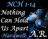 Nothng Can Hold Us Apart