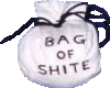 SHITE BAG