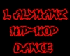 Lalyhanz Hip-Hop Dance
