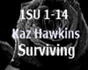 Kaz Hawkinz Surviving
