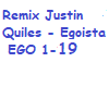 Justin Quiles Egoista
