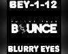 Bounce Blurry Eyes