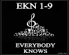 EVERYBODY KNOWS REMIX !!