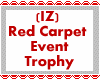 (IZ) Red Carpet Trophy 
