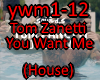 TomZanetti - You Want Me
