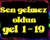 Sen gelmez oldun gulay