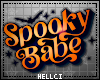 ✮ Spooky Babe Sign