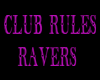 80'S CLUB RAVER RULES