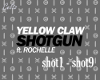 Shotgun - Yellow Claw