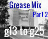 Grease Mix part 2