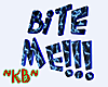 ~KB~ Bite Me!!! (3)