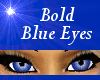 Bright Bold Blue Eyes