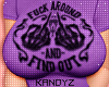 !!K Fk Around Purple