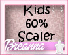 Kids 60% Avatar Scaler