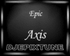 Epic Axis