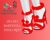 Ho Ho BabyDoll Heels Red