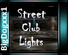 [BD[StreetClubLights