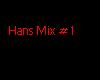 Hans Mix #1