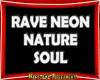 RAVE NEON NATURE LIGHT