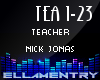 Teacher-Nick Jonas