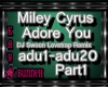!M! MileyC- Adore You P1
