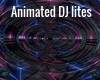 Animated DJ lites