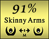 Skinny Arms