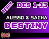 Destiny - Alesso | RMX