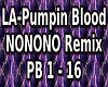 LA-Pumpin Blood Remix