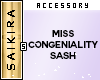 Miss Congeniality Sash