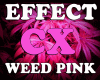 WEED PINK DJ