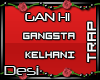 D| Gangsta