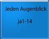 Jeden Augenblick
