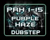PRH Purple Haze Dubstep
