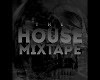 house-mixtape ( part 2 )