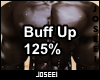 Buff Up / 125%