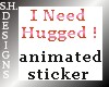 I Need Hugged AS