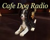 Cafe Dog Radio