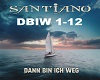 Santiano - Dann bin ich