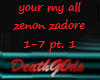 Zenon Zadore Your My All