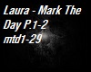 Laura - Mark The Day P2