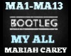 Bootleg My All Mariah C