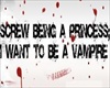 want to be a vampire