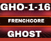 Frenchcore Ghost