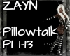Zayn - Pillowtalk