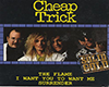!S CheapTrick The Flame